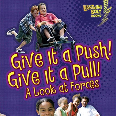 give it a push give it a pull a look at forces Kindle Editon